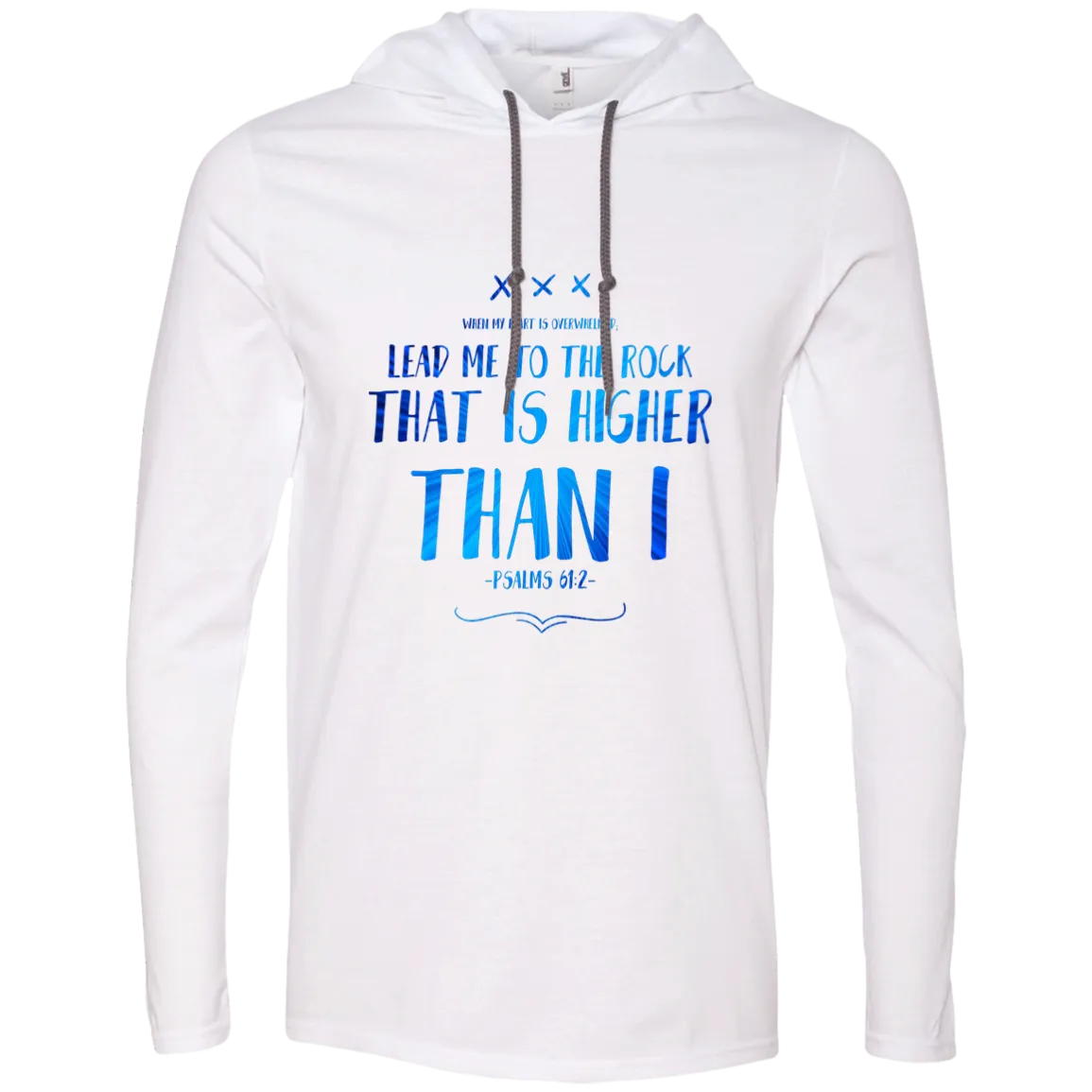 Bible Verse Men Long Sleeve T-Shirt Hoodie - Lead Me To The Rock That Is Higher Than I ~Psalm 61:2~ Design 11